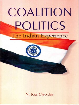 cover image of Coalition Politics the Indian Experience